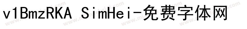 v1BmzRKA SimHei字体转换